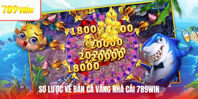 Bắn cá vàng nhà cái dễ chơi và trả thưởng khủng