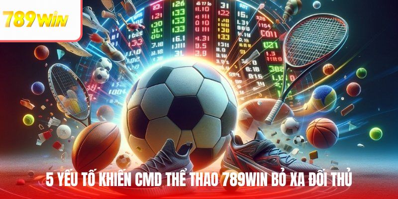 5 yếu tố khiến cho thương hiệu được lòng người chơi cá cươc thể thao