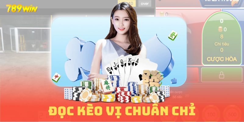 Đọc vị kèo cược chuẩn chỉ là chiến thuật ưu tiên hàng đầu
