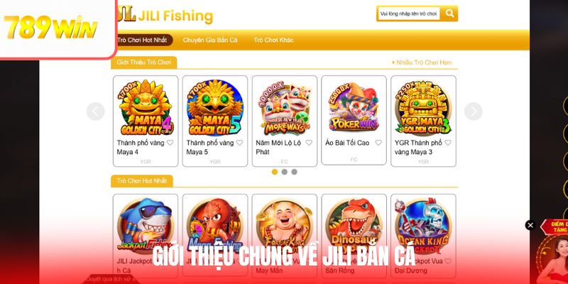 Giới thiệu chung về Jili bắn cá